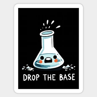Chemist Humor Drop the Base Party Bass Humor Magnet